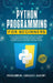 Python Programming For Beginners by Programming Languages Academy