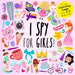 I Spy - For Girls!: A Fun Guessing Game for 3-5 Year Olds by Books, Webber