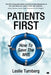Patients First: How to Save the NHS by Leslie Turnberg