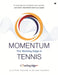 Momentum: The Winning Edge in Tennis by Alistair Higham