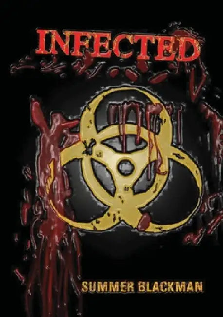 Highschool Horror: Infected by Summer Blackman