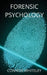 Forensic Psychology by Connor Whiteley