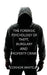 The Forensic Psychology of Theft, Burglary and Property Crime by Connor Whiteley