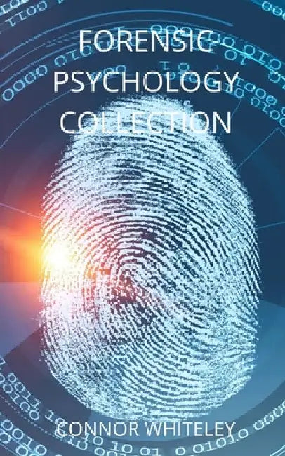 Forensic Psychology Collection by Connor Whiteley