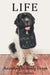 Life According to Monty Dogge by Mt Sanders