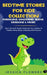 Bedtime Stories For Kids Collection- Magicians, Dinosaurs, Aliens, Dragons& More!: Short Stories& Guided Meditation For Children& Toddlers Deep Sleep& by Jessica Flowers