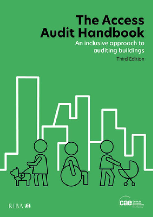 The Access Audit Handbook: An Inclusive Approach to Auditing Buildings
