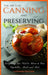 The ABC'S of Canning and Preserving: Everything You Need to Know to Can Vegetables, Meals and Meats by Cassandra Williams