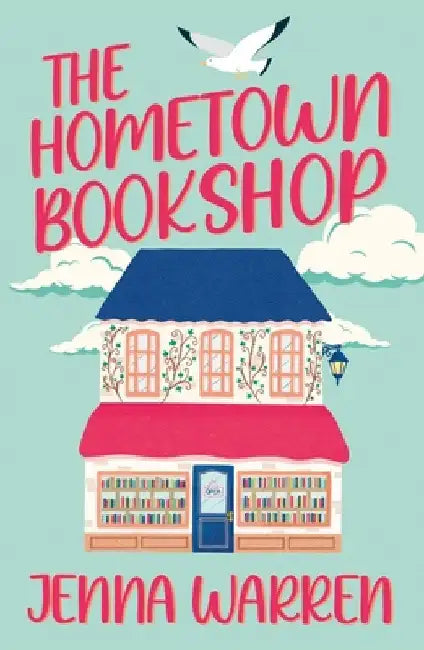 The Hometown Bookshop by Jenna Warren