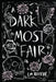 A Dark Most Fair by Riviere, L. M.