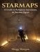 Star Maps: A Guide to Religious Astronomy in Ancient Egypt by Mogg Morgan
