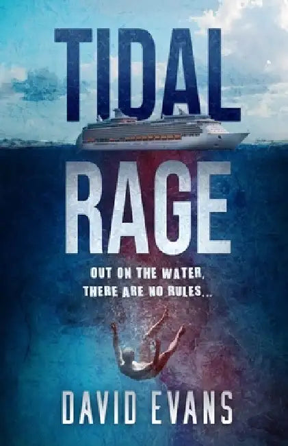 Tidal Rage by David Evans