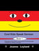 Cool Kids Speak German - Book 1: Enjoyable activity sheets, word searches & colouring pages in German for children of all ages by Joanne Leyland
