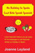 On Holiday In Spain Cool Kids Speak Spanish: Learn Spanish before you go away & 15 challenges to use Spanish whilst on holiday in Spain by Joanne Leyland