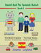 Daniel And The Spanish Robot - Book 1: First Words In Spanish - Two Great Stories: Daniel Meets The Spanish Robot / The Day Daniel Wasn't Well by Joanne Leyland