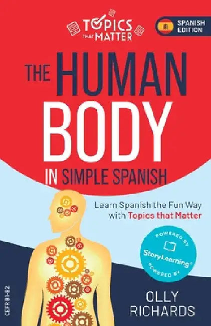 The Human Body in Simple Spanish by Richards, Olly