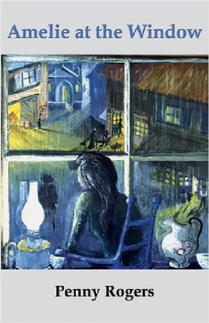 Amelie at the Window by Rogers, Penny