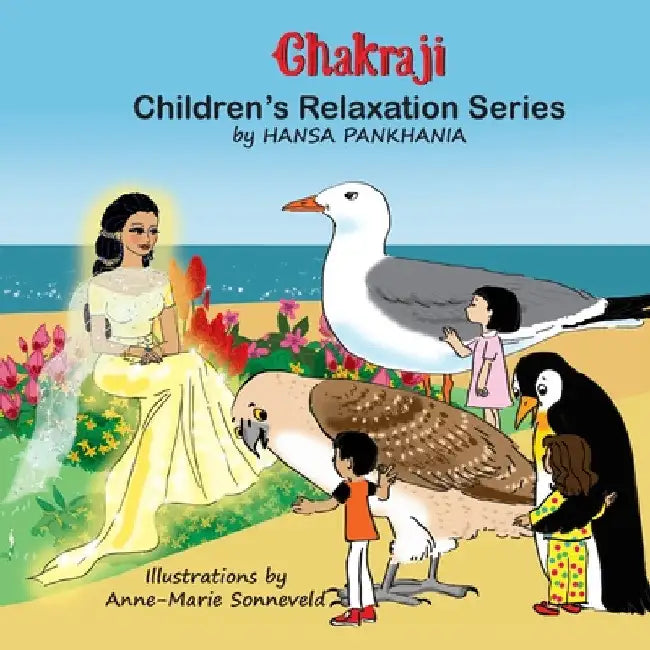 Chakraji Children's Relaxation Series by Hansa Pankhania