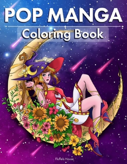 Pop Manga Adult Coloring Book: Cute and Creepy Drawings for Adults Perfect gift for Anime Lovers, Goths, Teens & Girls by Fluffels House