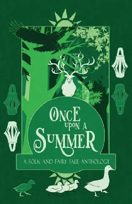 Once Upon a Summer: A Folk and Fairy Tale Anthology by H. L. MacFarlane