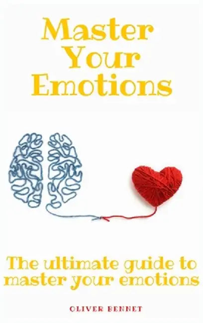 Master Your Emotions