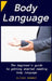 Body Language: The beginner's guide to getting started reading body language by Oliver Bennet