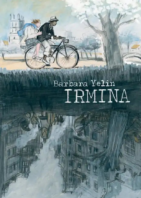 Irmina by Barbara Yelin