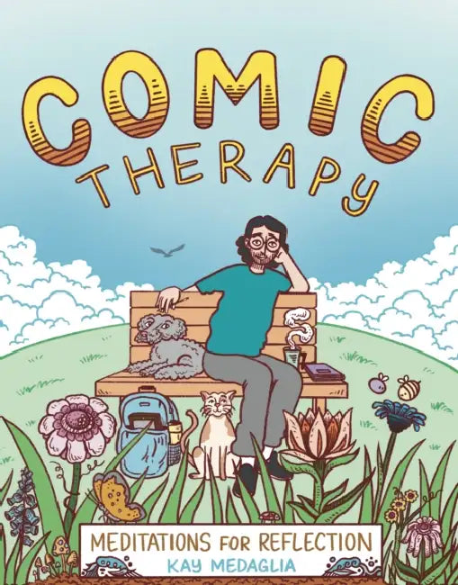 Comic Therapy: Meditations for Reflection by Kay Medaglia
