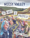 Noisy Valley: The Art of Protest by Myfanwy Tristram