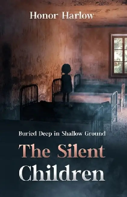 The Silent Children by Honor Harlow