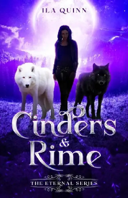 Cinders and Rime by Ila Quinn