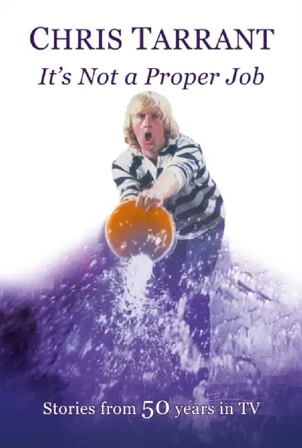 It's Not A Proper Job by Tarrant Chris