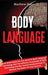 Body Language: Your Great Guide For The World Of Body Language Psychology And The Different Techniques Of Dark Psychology and Non-Ver by Matthew Hall
