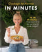 In Minutes: 10, 20, 30 - How Much Time Do You Have Tonight? by Clodagh McKenna
