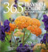 365 Days of Colour in Your Garden by Nick Bailey