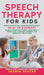 Speech Therapy for Kids by Akhtar, Yasmin