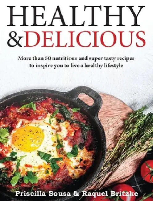 Healthy&Delicious by Priscilla Sousa