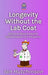 Longevity Without the Lab Coat: Science-Based Health Optimization for Skeptics by Ian Hutchinson