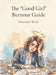 The "Good Girl" Burnout Guide by Suzanne Byrd
