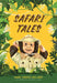 Safari Tales by Mary Weeks Millard