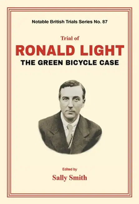 Trial of Ronald Light: The Green Bicycle Case