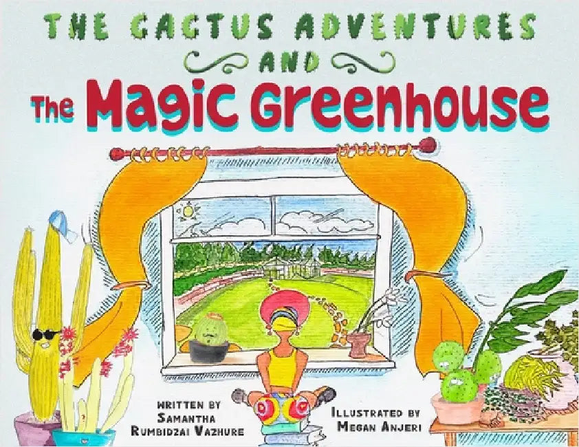 The Magic Greenhouse by Vazhure, Samantha Rumbidzai