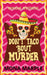 Don't Taco 'Bout Murder by Mona Marple