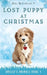 Lost Puppy at Christmas: Amelia's Animals Book 1 by Rose Waterbrook