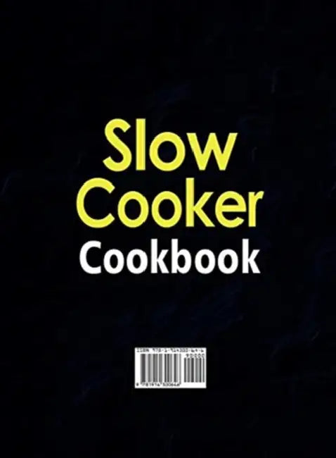 Slow Cooker Cookbook: 600 Recipes for Bringing Family, Friends and Food Together- The Big Slow Cooker Recipe Book with 1000-Day Meal Plan by Olivia Rodriguez