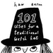101 Uses for a Traditional Welsh Hat by Huw Aaron