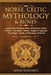 Norse, Celtic Mythology & Runes: Explore The Timeless Tales Of Norse & Celtic Folklore, The Myths, History, Sagas & Legends + The Magic, Spells & Mean by Sofia Visconti