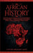 African History: Explore The Amazing Timeline of The World's Richest Continent - The History, Culture, Folklore, Mythology & More of Af by History Brought Alive