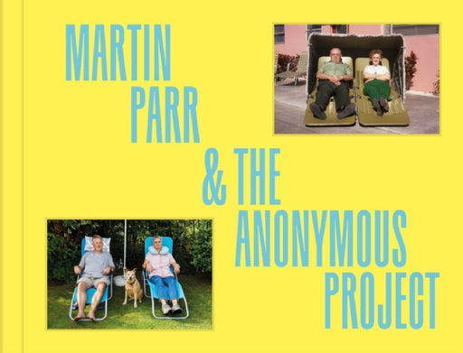 Déjà View: Martin Parr X the Anonymous Project by Martin Parr, The Anonymous Project