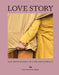 Love Story: New Photography of Love and Intimacy by Rachel Segal Hamilton